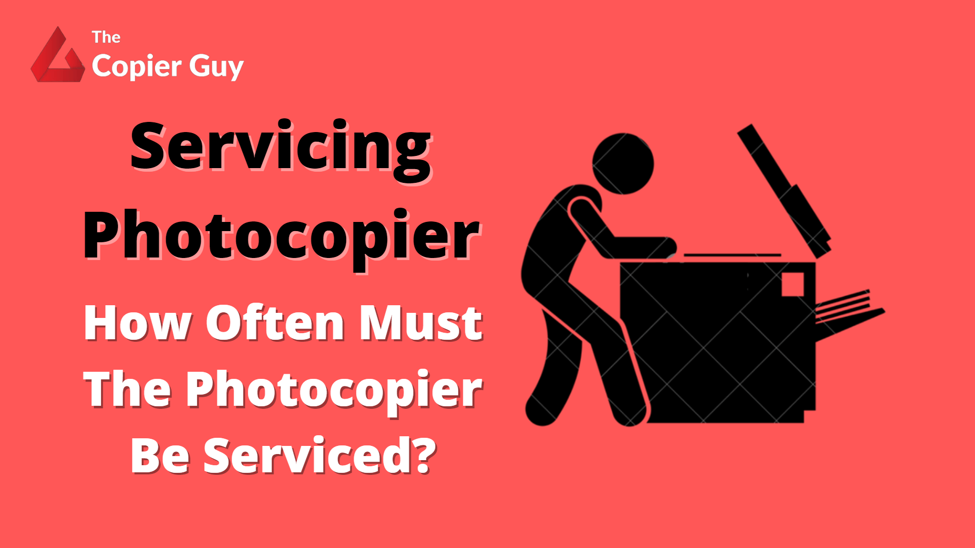 Photocopier Servicing - How often should the copier be serviced