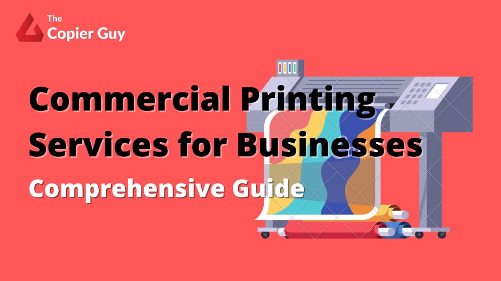 Commercial Business Printing for Businesses