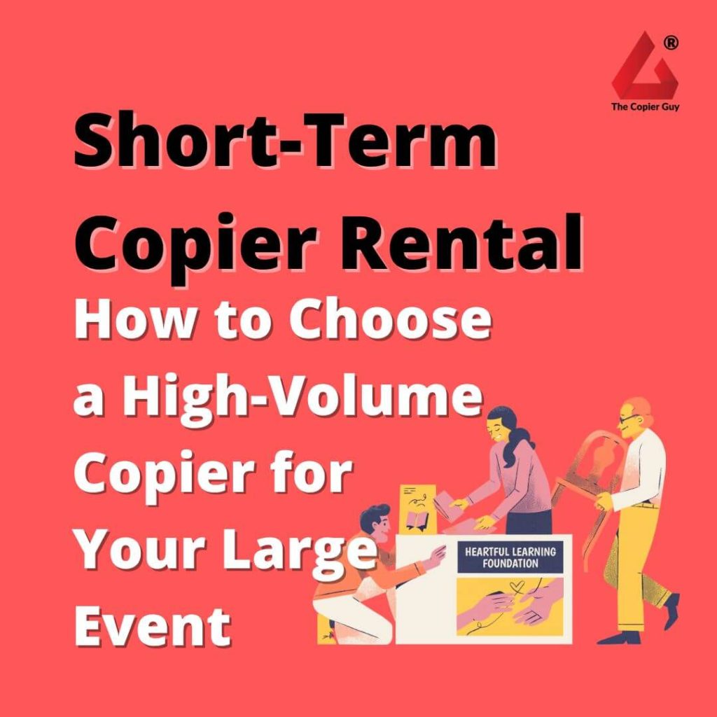 How to choose high-volume copier for large event